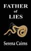 Knyga Father Of Lies by Serena Cairns - Paperback