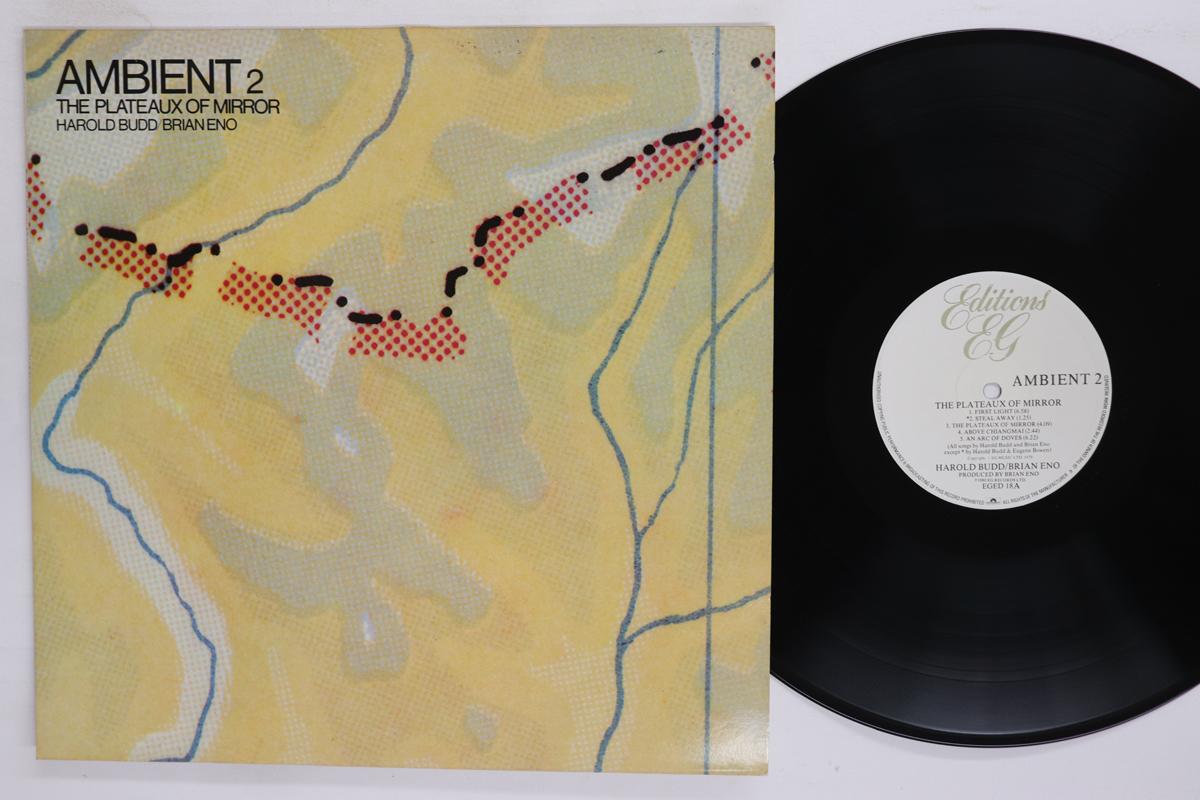 LP Record HAROLD BUDD BRIAN ENO Ambient 2 The Plateaux Of Mirror EGED18 EDITIONS EG 1982 UK Rock Used