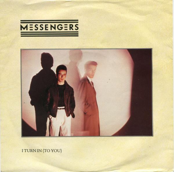 

7inch Record MESSENGERS - I Turn In (To You) CHS2663 CHRYSALIS 1982 UK Dance & Electronica Used