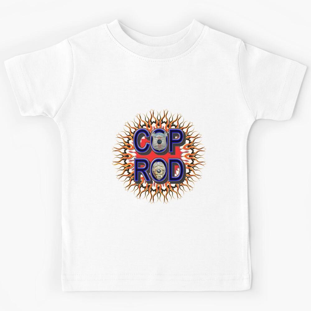 COP ROD ( BLUE TYPE ) RED/ORANGE FLAMES, & BADGES Kids T-Shirt 110