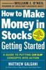 Cartea How To Make Money In Stocks Getting Started: A Guide To Putting CAN SLIM Concepts Into Action