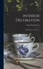 The Interior Decoration : Its Principles And Practice Book