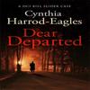Dear Departed by Cynthia HarrodEagles Paperback Book 9780751575415