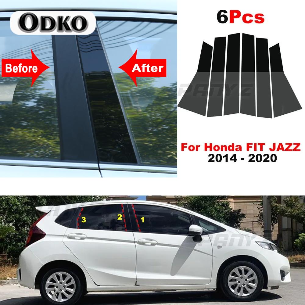 6Pcs Car Window Pillar Posts Door Trims Cover for Honda FIT JAZZ 2014 2015 2016 2017 2018 - 2020 BC Column Sticker Accessories
