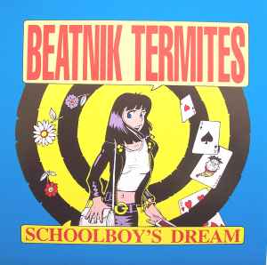 7inch Record BEATNIK TERMITES - Schoolboy's Dream HAPPY05 Get Happy!! Rec 1993 US Rock Used