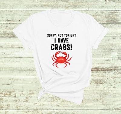 Ich habe Krabben Streich T-Shirt Lustiges Unhöfliches Humor T-Shirt Lustiger Junggesellenabschied Witz Geschenk Neuheit Erwachsenenkomödie Shirt Klassisches T-Shirt
