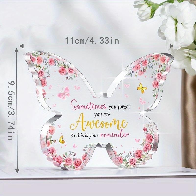 Butterfly Inspirational Gift - Pink Floral Acrylic Plaque for Women's Celebrations