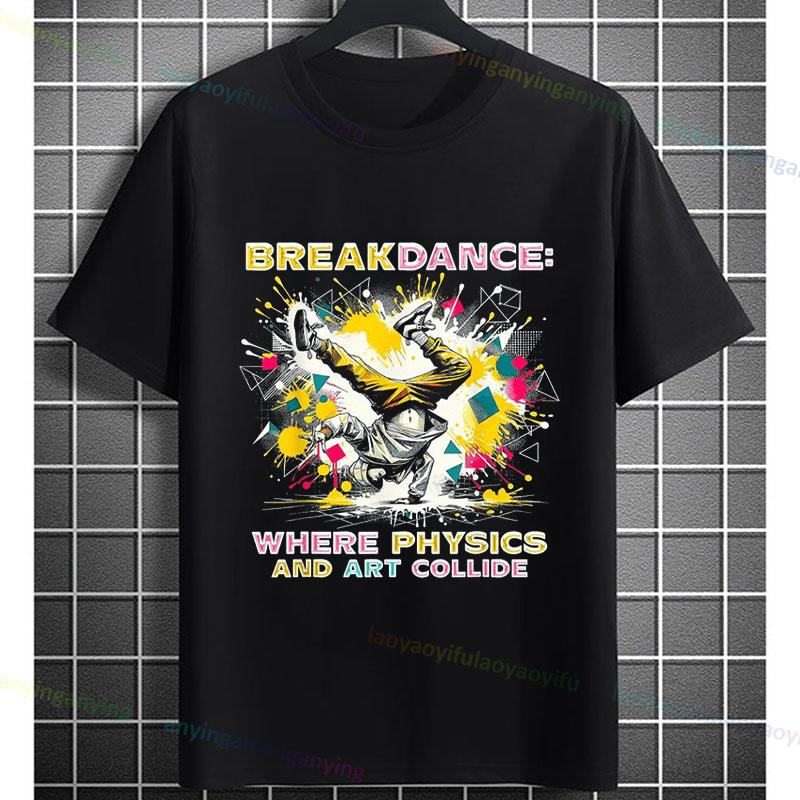 Modisches Breakdancer Grafik-T-Shirt Mit Slogan „Wo Physik Und Kunst Kollidieren“ 100% Baumwolle Kurzarm Lässiges Sport-T-Shirt