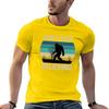 Don't Stop Believing - Bigfoot Saw Me But Nobody Believes Him T-shirt customs summer tops quick drying T-shirts for cotton