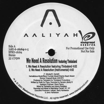 Disque 12 pouces AALIYAH - We Need A Resolution 708761616415 Blackground Rec 2001 US Rap & Hip-Hop/R&B Occasion