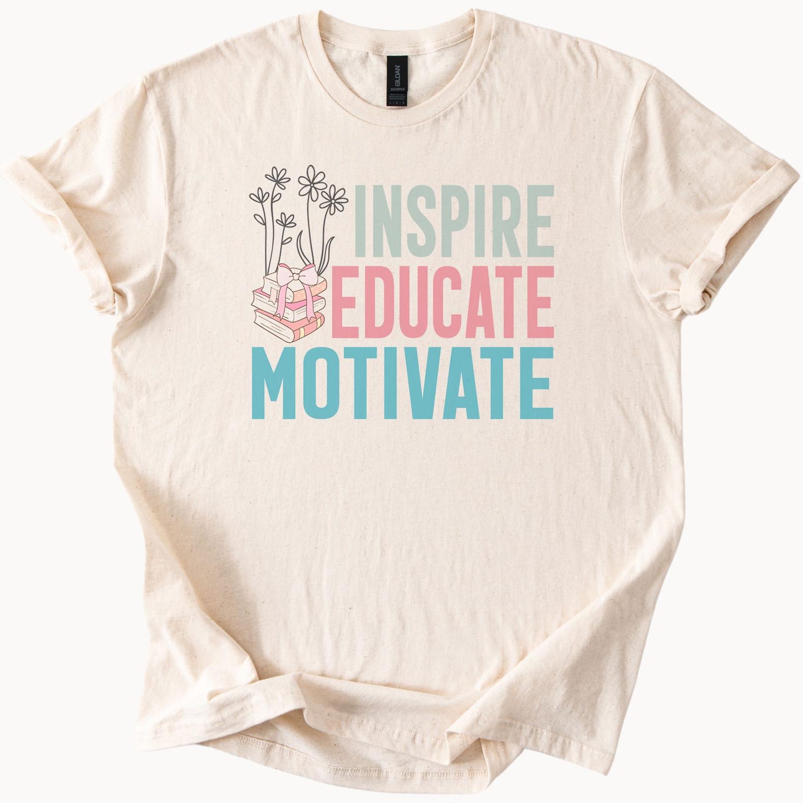 Inspire Educate Motivate Graphic Tee Positive Message Shirt with Books and Flowers Teacher Appreciation Gift Trendy Motivational Top 160