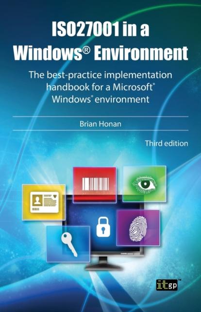 Bok ISO27001 In a Windows Environment : The Best Practice Handbook for a Microsoft Windows Environment