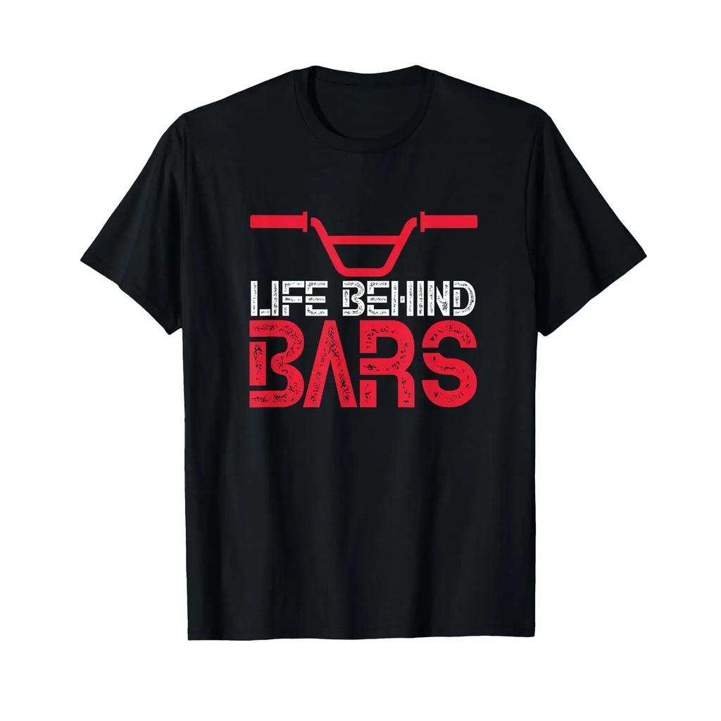Life Behind Bars Bmx Bike Bicycle Biking Cycling T Shirt Vintage Graphic Versatile Homme Streetwear Stretched Fashion