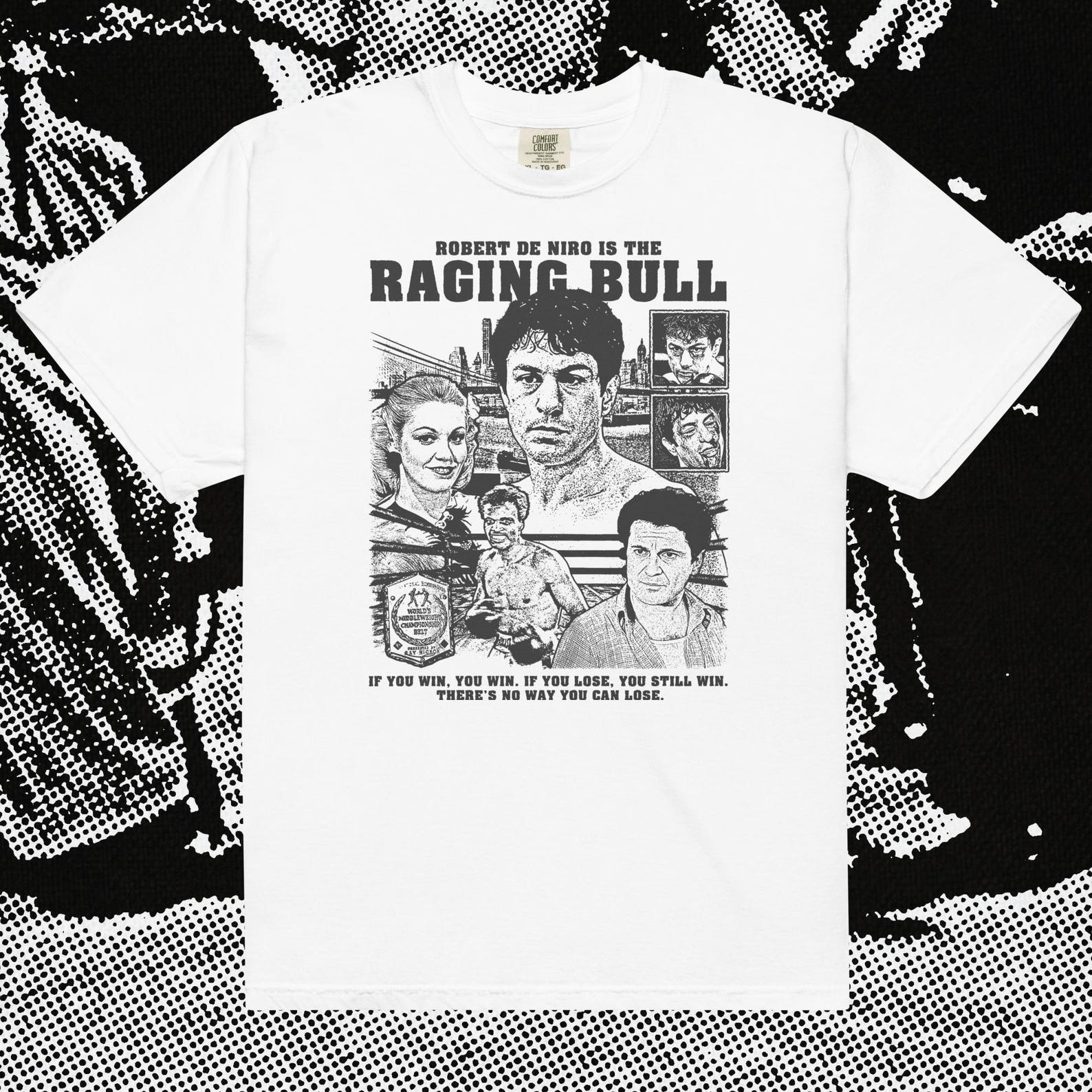 Raging Bull: Drama Boxing Film Comfort Colors T-Shirt L