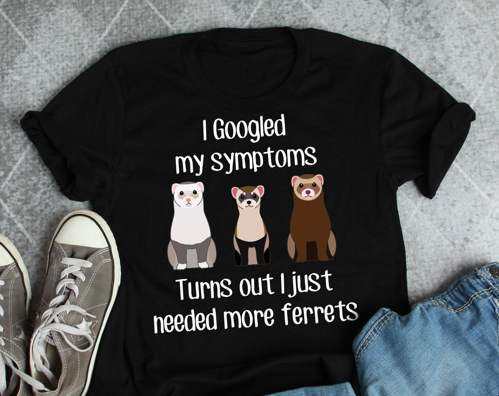 Funny Ferret Shirt, , , Ferret Lover Gift, Cute Ferret Mom Dad T-shirt, Ferret Lover Tshirt, Pet Tee, Animal Lover, Weasel, Sable 140