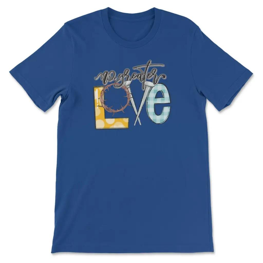 

No Greater Love Christian TShirt Mens and Womens Short Sleeve Cotton Tees Y2k Shirt Oversize Tops Summer Men Clothing 4XL