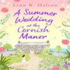 A Summer Wedding At the Cornish Manor by Linn B. Halton Paperback Book 9781804546468