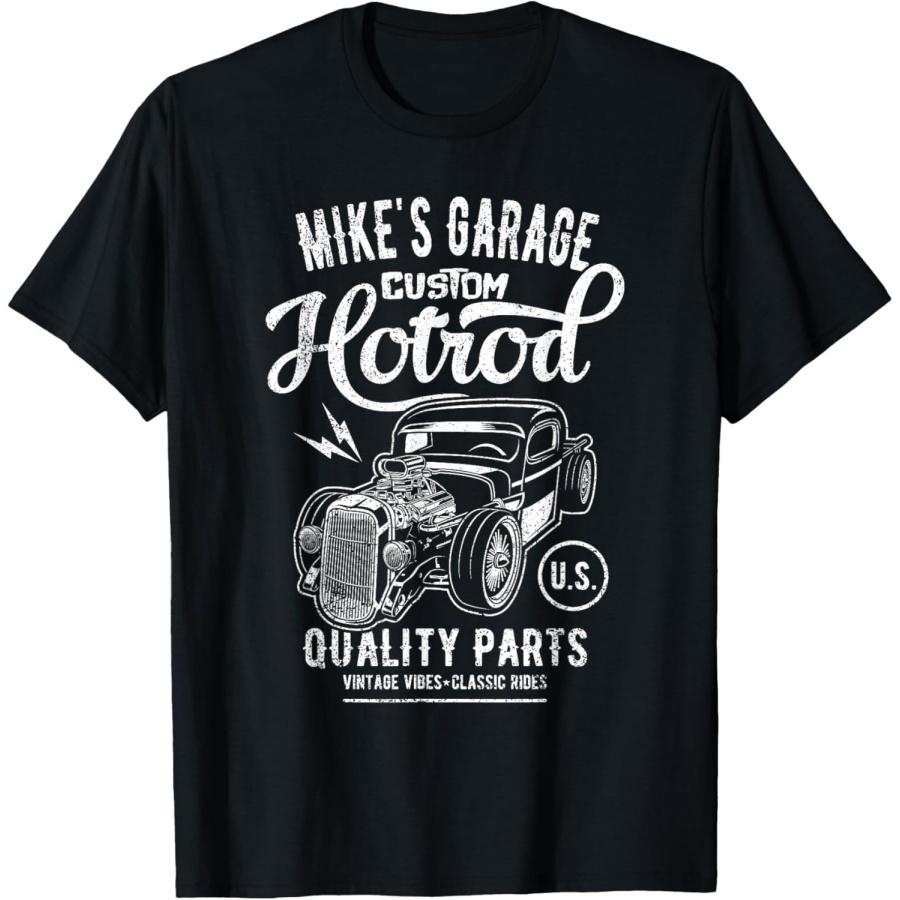 Mikes s Hotrod Garage Classic Car Mikes Design T-Shirt S