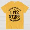 THAT'S What i Do I Fix Stuff And I Know Things Cotton Summer Casual Cool Loose T-Shirt