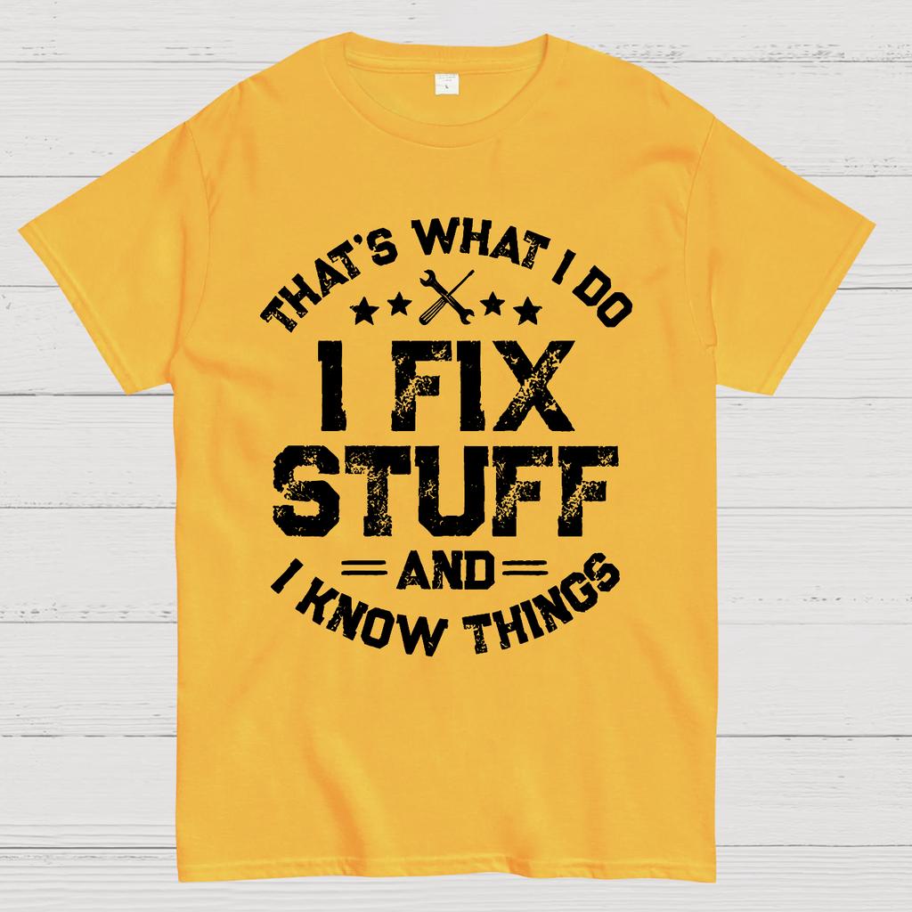 THAT'S What i Do I Fix Stuff And I Know Things Cotton Summer Casual Cool Loose T-Shirt