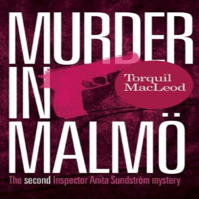 Murder In Malmo by Torquil MacLeod Paperback Book 9780857161147