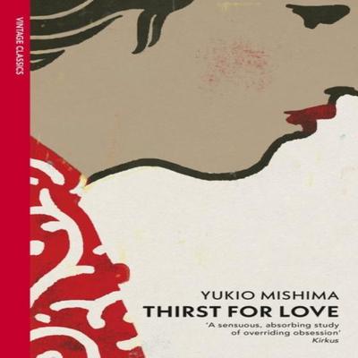 Thirst for Love by Yukio Mishima Paperback Book 9780099530275