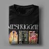 Meshuggah Soul Burn Ekstremalny Metalowy Zespół Koszulka Akcesoria dla Mężczyzn Kobiet Bawełna Unikalna Koszulka Krótki Rękaw Ubrania Lato