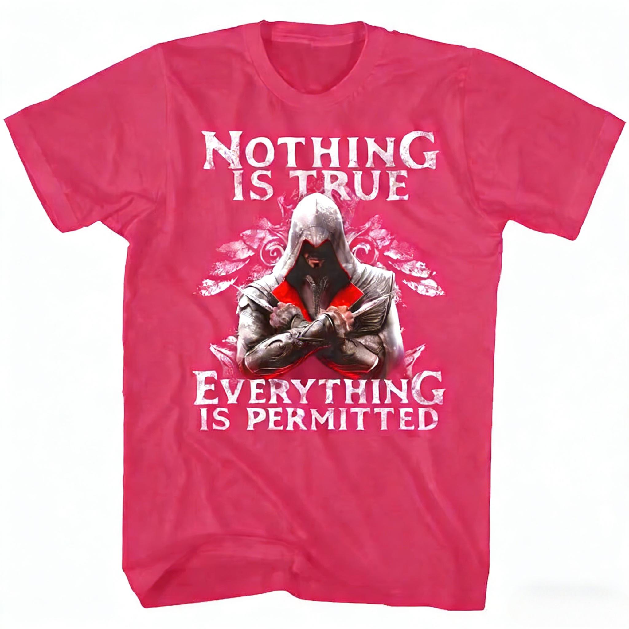 

2026 gamerelated quote featuring the Assassin theme Printed Tshirt Nothing is absolutely correct everything is permissible 4XL