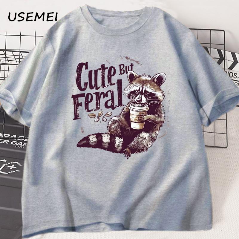 Cute But Feral T-shirts for Women Men Summer Funny Raccoon Adult Humor T Shirt Cotton Short Sleeve Vintage Designer Clothes