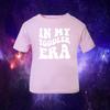 In My Toddler Era Funny Cute Gift Baby/Toddler 1-2yrs T-Shirt In Pink