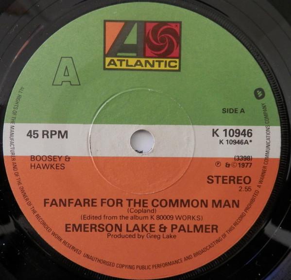 

7inch Record EMERSON LAKE PALMER Fanfare For The Common Man K10946 Atlantic 1977 UK Rock Used