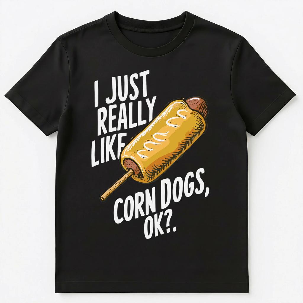 Ich mag einfach wirklich Corn Dogs Ok Unisex T-Shirt