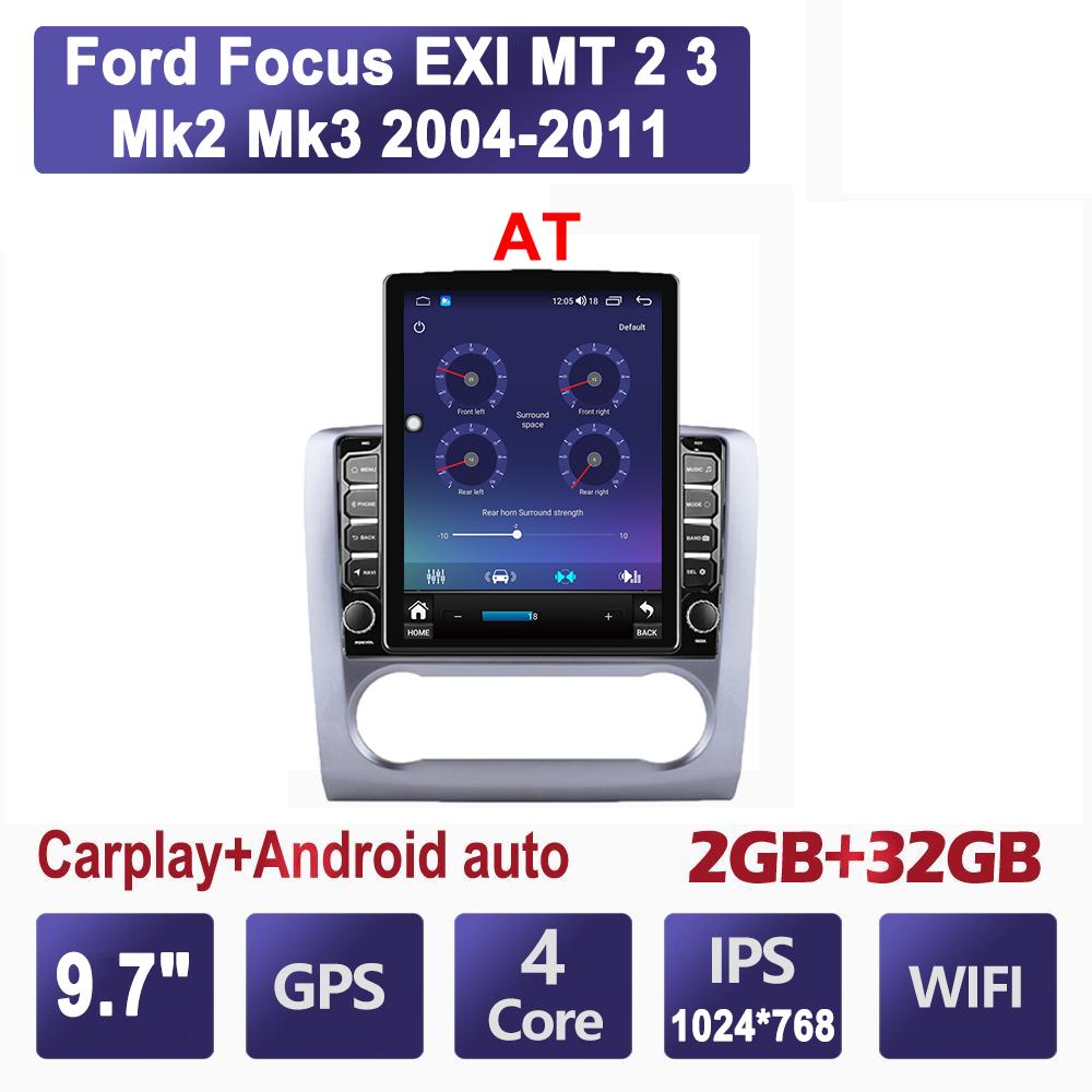 

9,7-дюймовый автомобильный радиоприемник на базе Android для Ford Focus EXI MT 2 3 Mk2 Mk3 2004-2011 2 DIN Tesla с вертикальным экраном Carplay Авторадио Мультимедийный плеер 2 + 32 ГБ AT