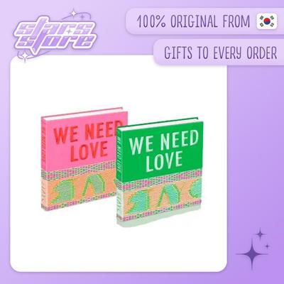 WE NEED LOVE