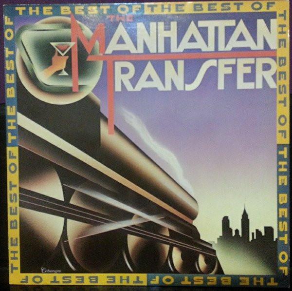 

Виниловая пластинка MANHATTAN TRANSFER The Best Of The Manhattan Transfer SD19319 Atlantic 1981 США Джаз Б/у