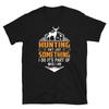 Hunting Part Of Me Hunting Outdoors Nature Hunter T-Shirt