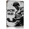 Arbeite hart Marcus Aurelius Metallposter Blechschild Wandkunst Personalisierbare Metallschilder für Heimdekoration Barzubehör Zimmerdekoration