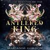 The Antlered King by Marianne Gordon Paperback Book 9780008536206