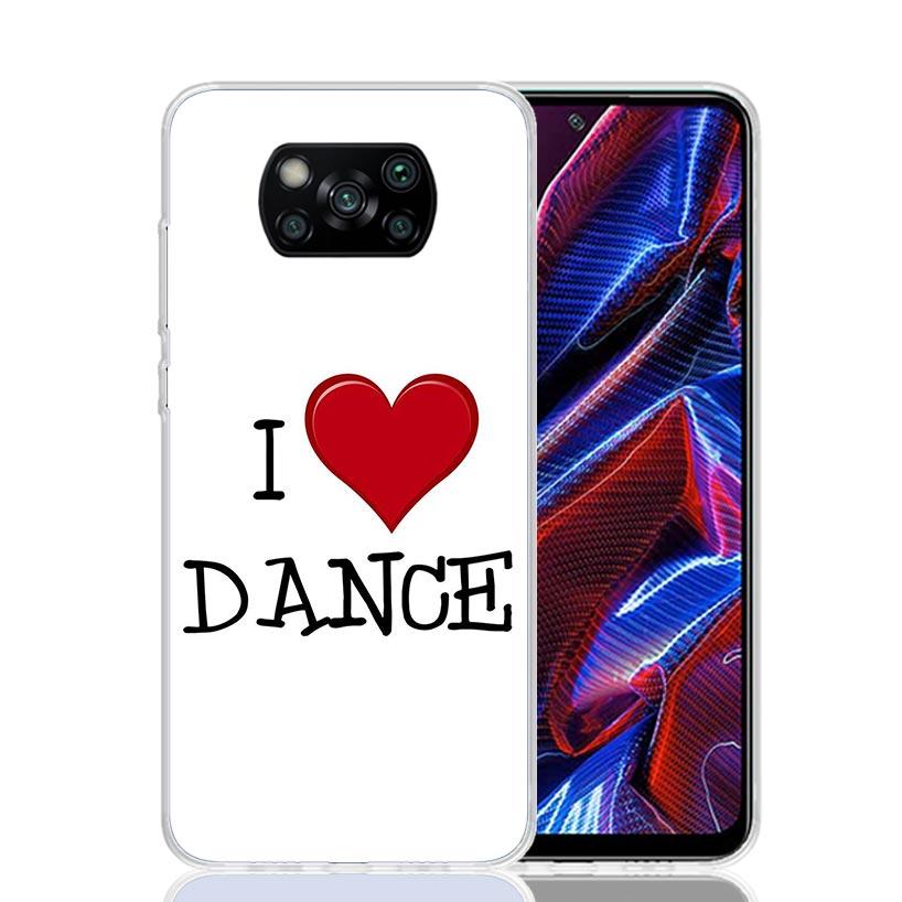 I Love Dance Phone Case For Xiaomi Poco X7 X6 X5 Pro F7 Ultra Redmi 15C 15 13 13C 12 12C 10 10A 10C 9 9A 9C 9T Cover Poco X7 X6