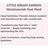 LITTLE DREAM GARDEN - Nicotinamide Foot Mask - 1pcs