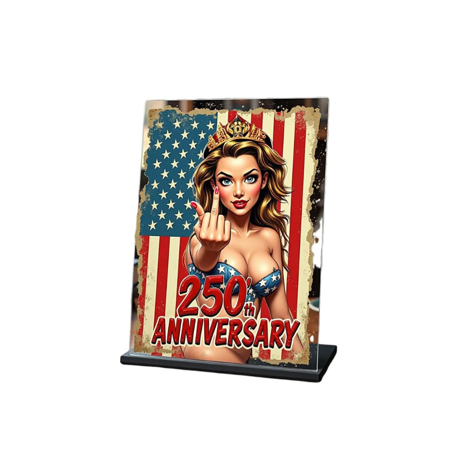 

Funny Girls 250th Anniversary Tabletop Plaque Decoration,Interesting Acrylic Stand For Home Decoration One Size