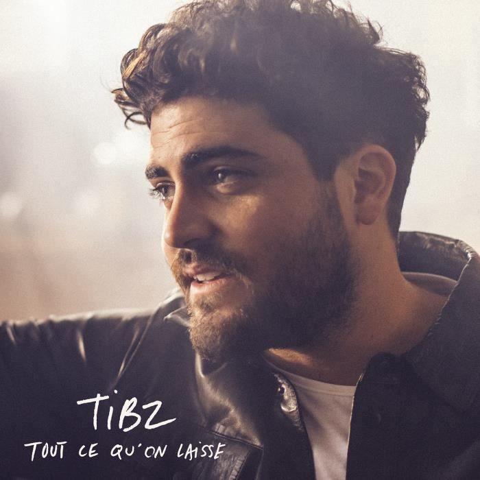 Tibz Tout ce qu’on laisse Album CD