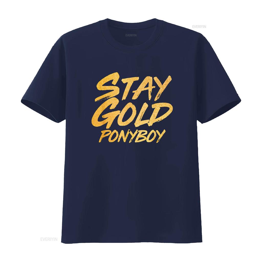 Stay Gold Ponyboy T Shirt vintage Washed Soft Stylish streetwear Breathable designer clothes Stretched Slightly homme Unisex