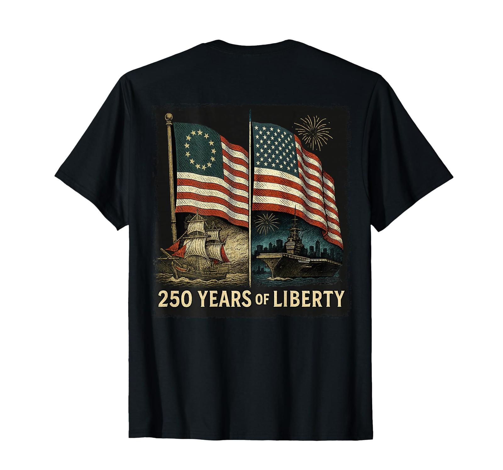 On Back Betsy Ross Flag 250 Years of Liberty 250th Birthday T-Shirt S разноцветный