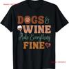 Dogs And Wine Make Everything Fine Funny Dog Lover T Shirt Vintage Washed Soft Casual Designer Clothes Unisex Comfortable