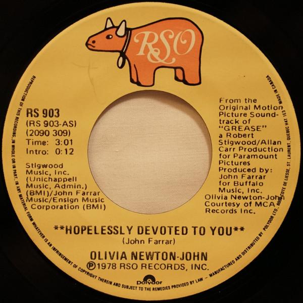 

7inch Record OLIVIA NEWTON-JOHN - Hopelessly Devoted To You RS903 RSO 1978 Canada Religious & Devotional Used
