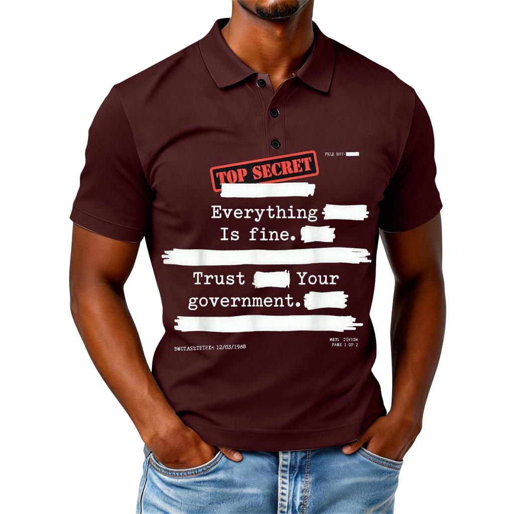 Everything Is Fine Trust Your Government Funny Humor Quote T-Shirt