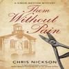 Them Without Pain by Chris Nickson Hardback Book 9781448314409