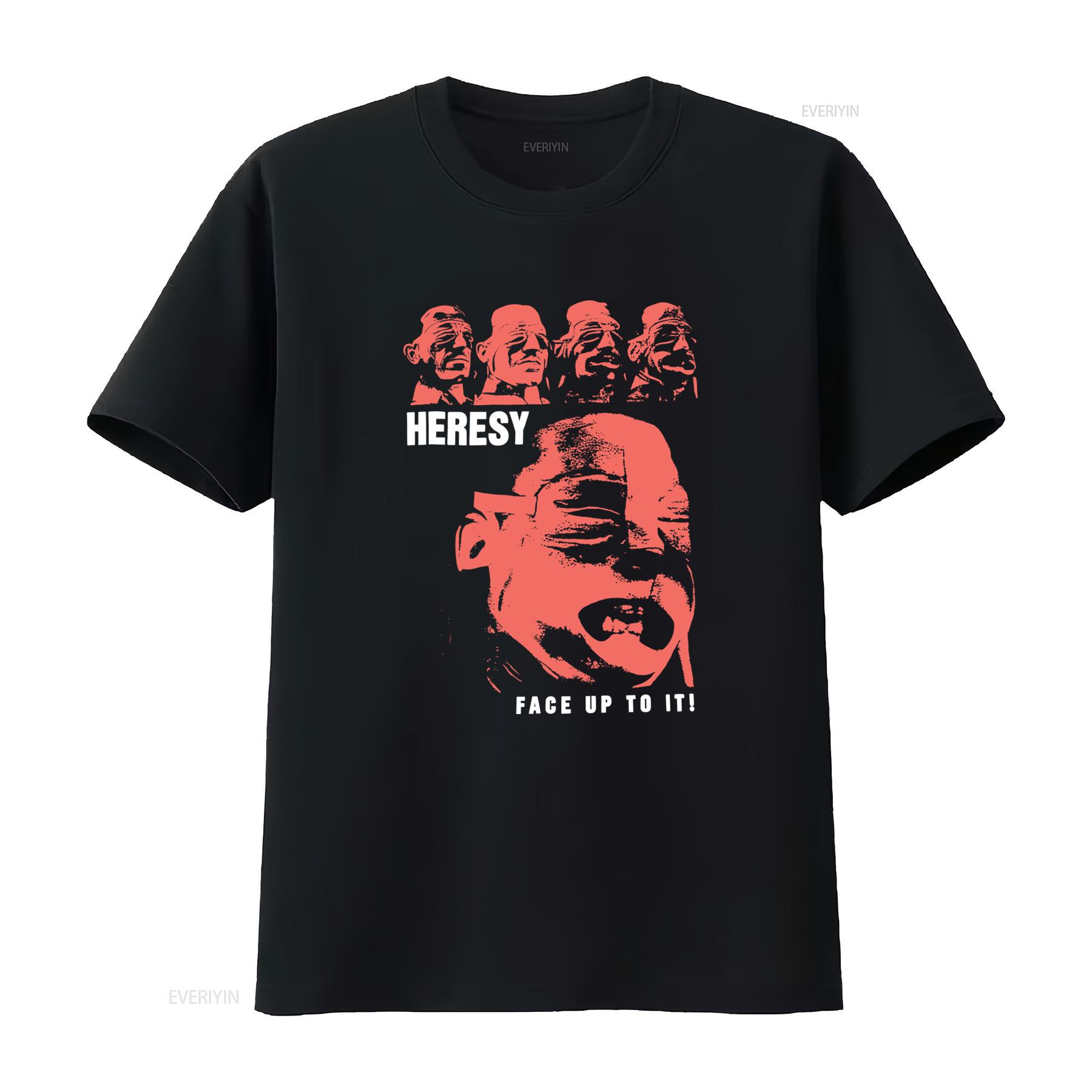

Vintage Heresy Band T Shirt FACE UP TO IT Design Heavy Cotton Black Sizes S 5XL AA298 vintage Washed graphic streetwear Casual 4XL