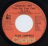 7inch Record GLEN CAMPBELL  Country Boy You Got Your Feet In L 4155 Capitol Records 1975 Canada CountryFolk Used